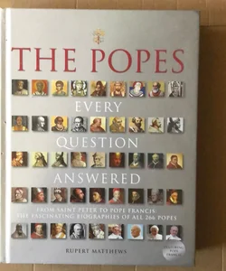 Popes - Every Question Answered