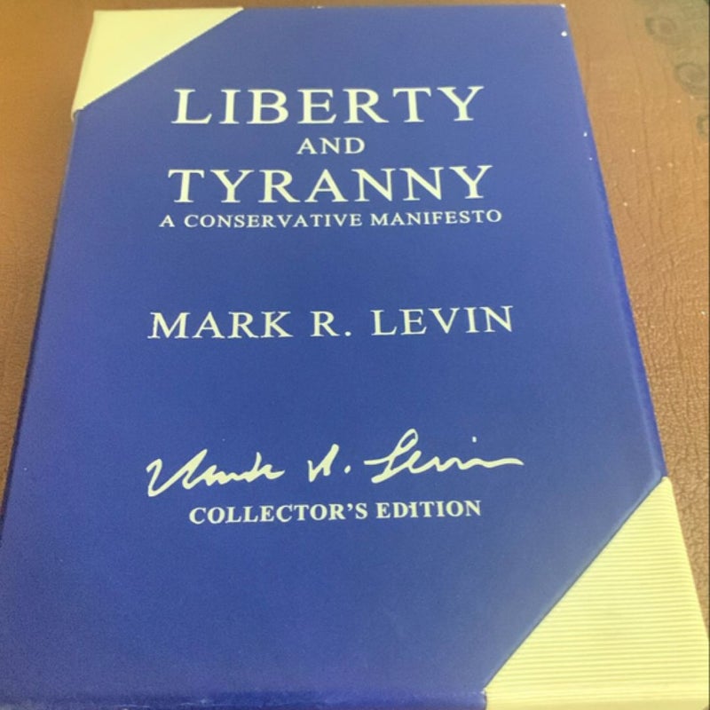 Liberty and Tyranny- COLLECTOR’S EDITION 