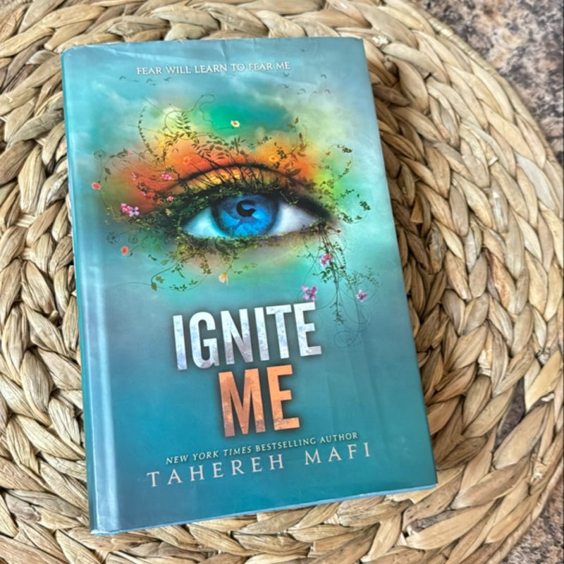 Ignite Me