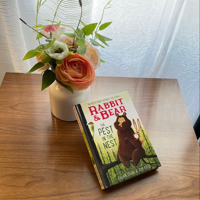 Rabbit and Bear: the Pest in the Nest (First Edition)