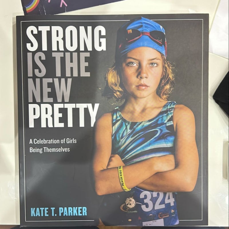 Strong Is the New Pretty