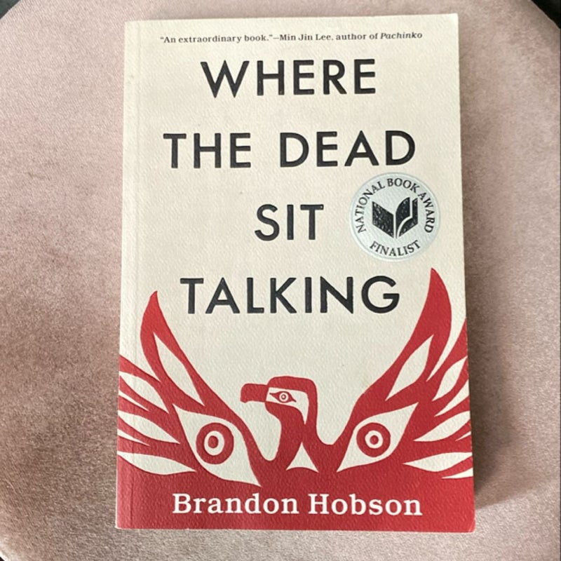 Where the Dead Sit Talking