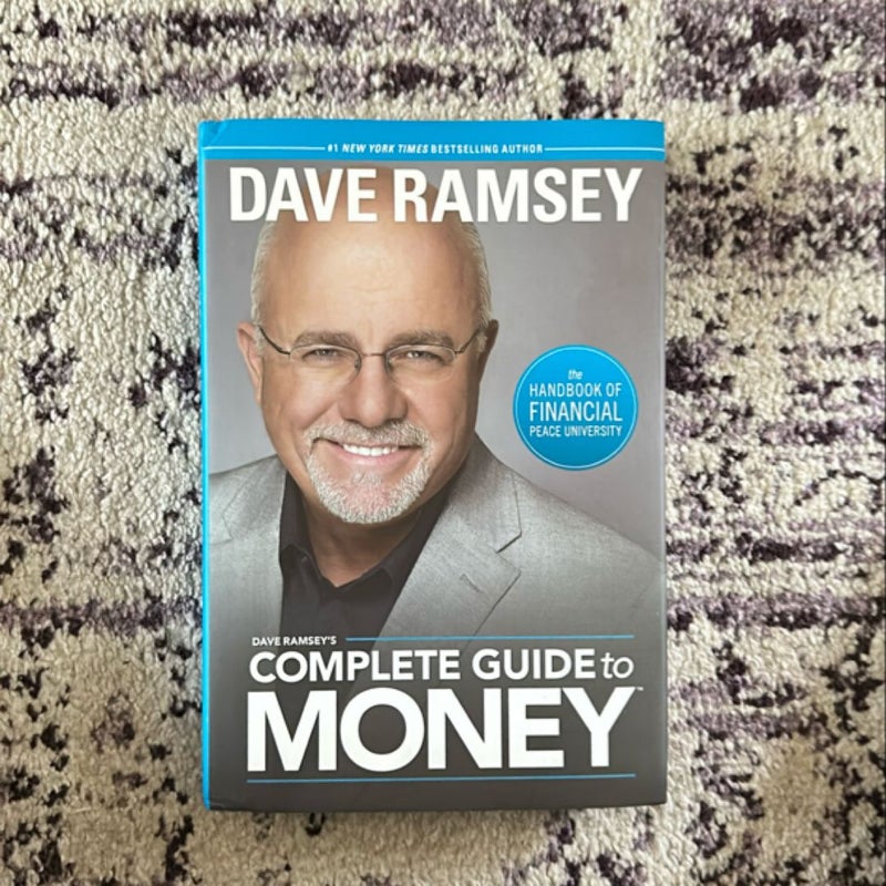 Dave Ramsey's Complete Guide to Money