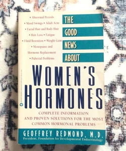 The Good News about Women's Hormones