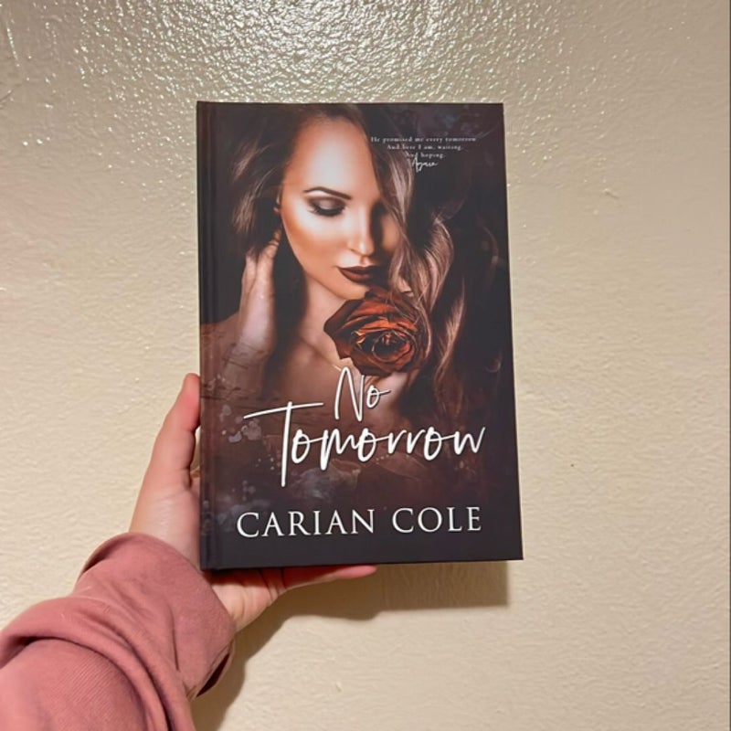 Special edition No Tomorrow hot by Carian Cole