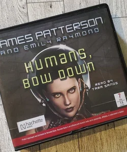 Humans, Bow Down - Audio CD