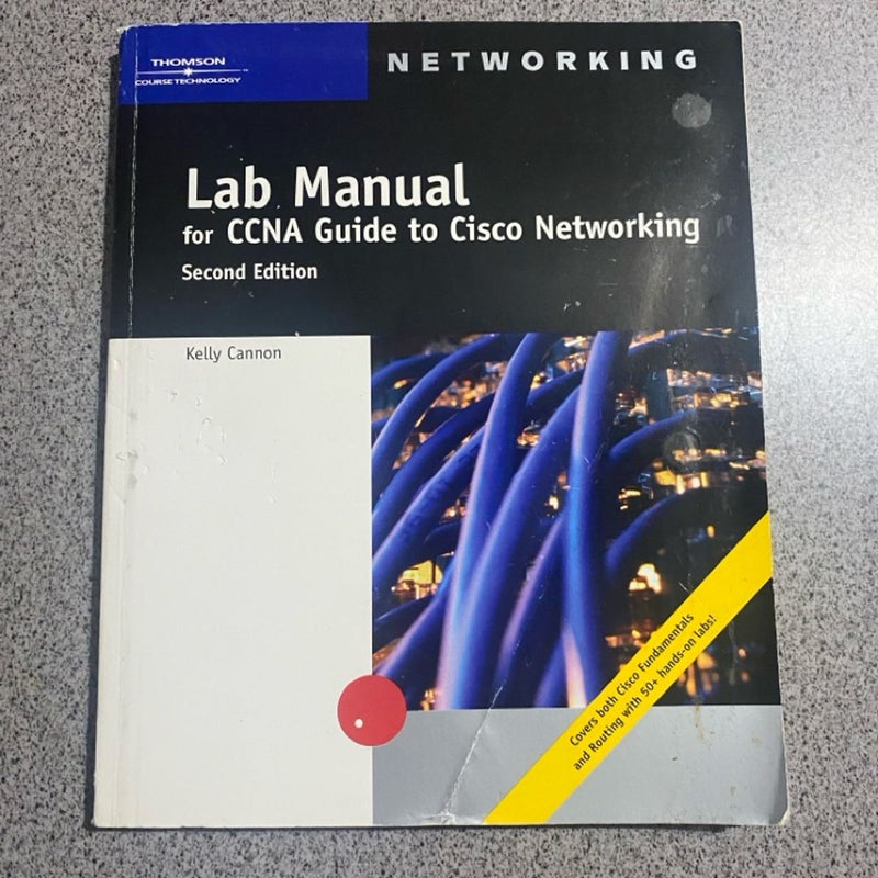 Lab Manual for CCNA Guide to Cisco Networking 