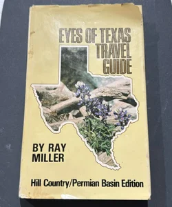 Eyes of Texas Travel Guide 