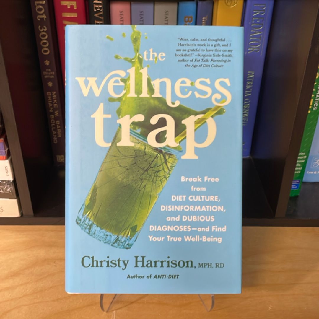 The Wellness Trap
