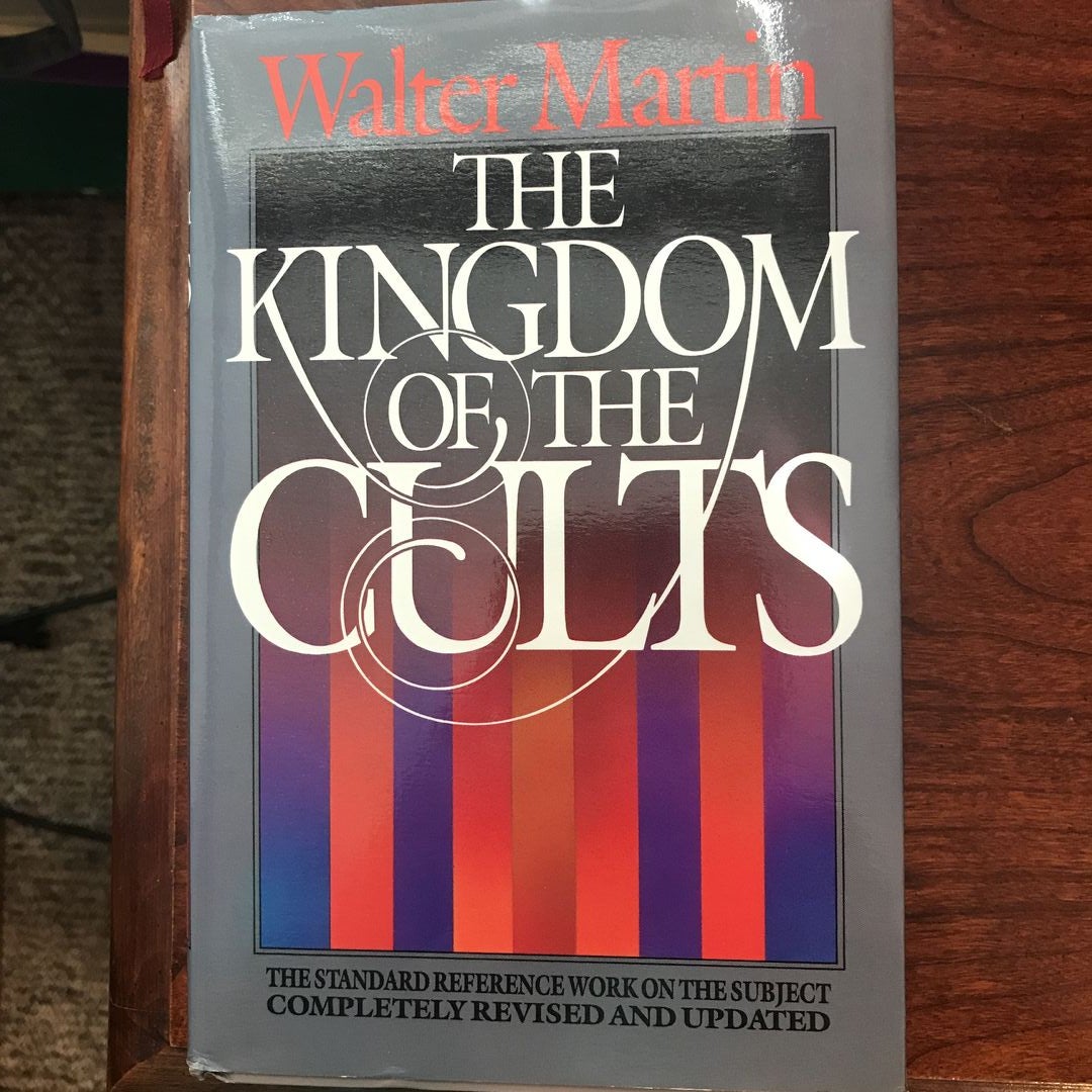 The Kingdom of the Cults