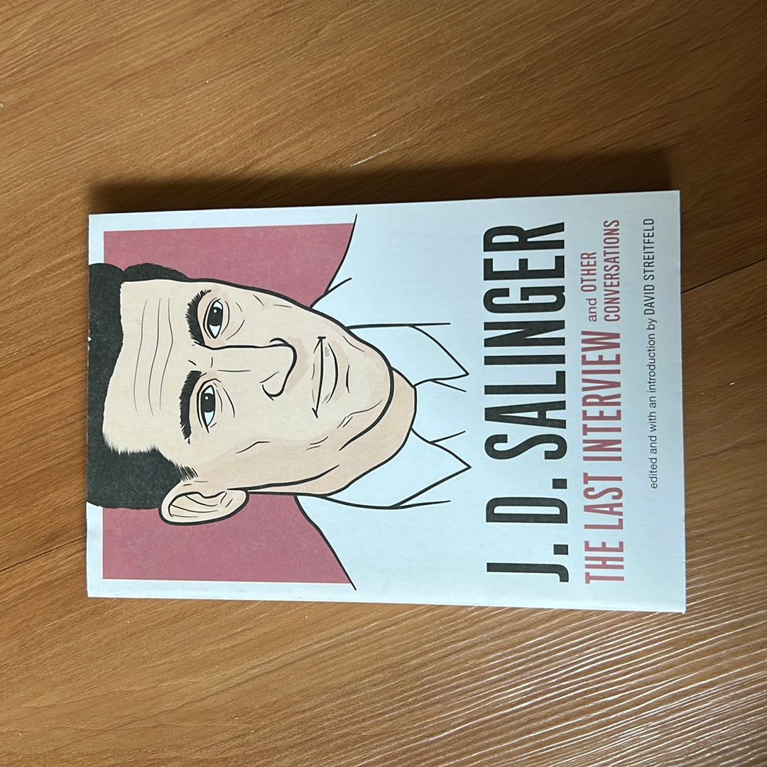 J. D. Salinger: the Last Interview