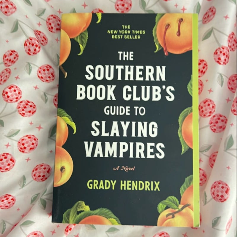 The Southern Book Club's Guide to Slaying Vampires