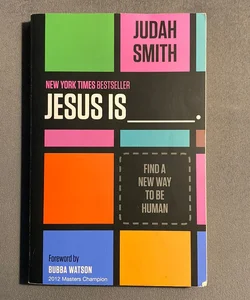 Jesus Is _____.