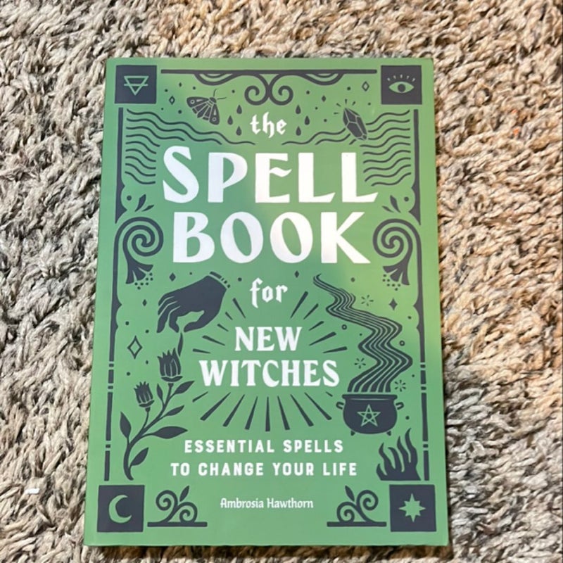 The Spell Book for New Witches