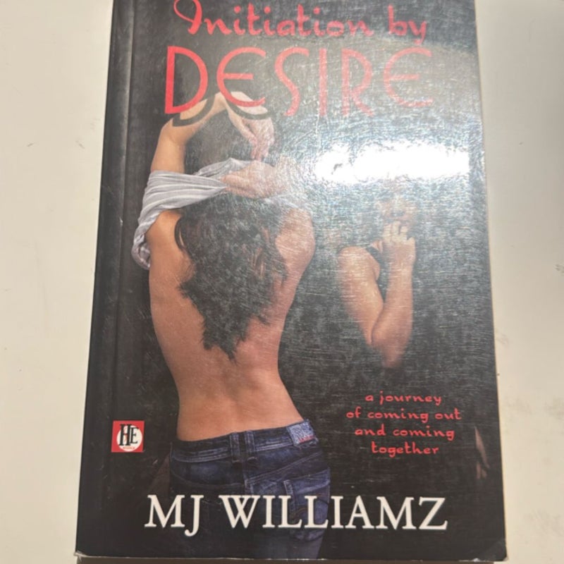 Initiation by Desire