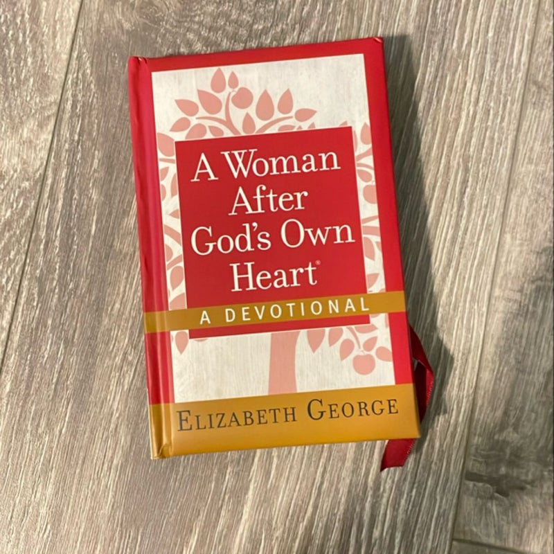 A Woman after God's Own Heart--A Devotional