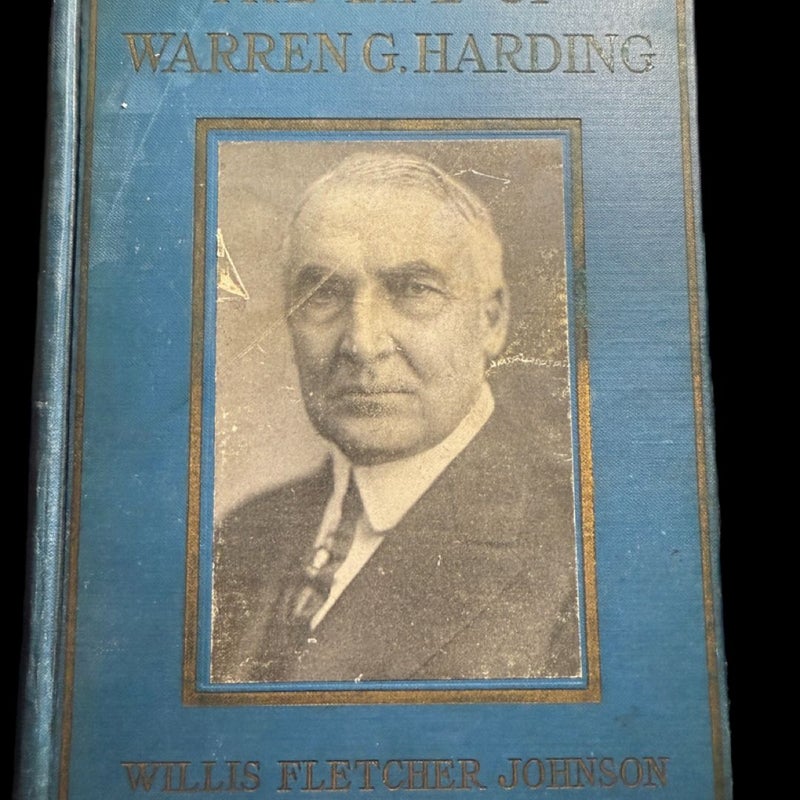 The Life Of Warren G Harding *First Edition*