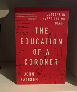 The Education of a Coroner