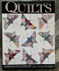 The New England Quilt Museum Quilts