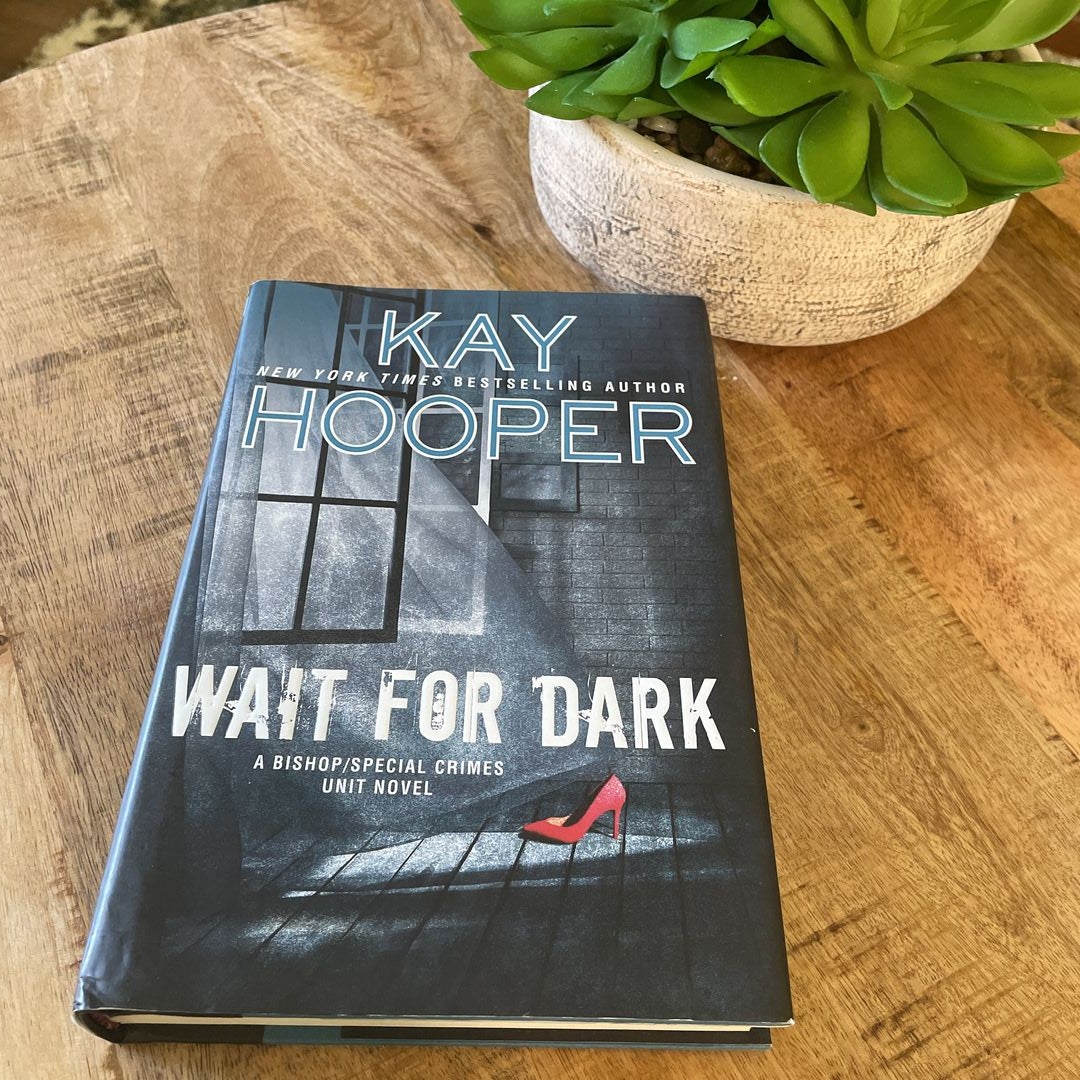 Wait for Dark