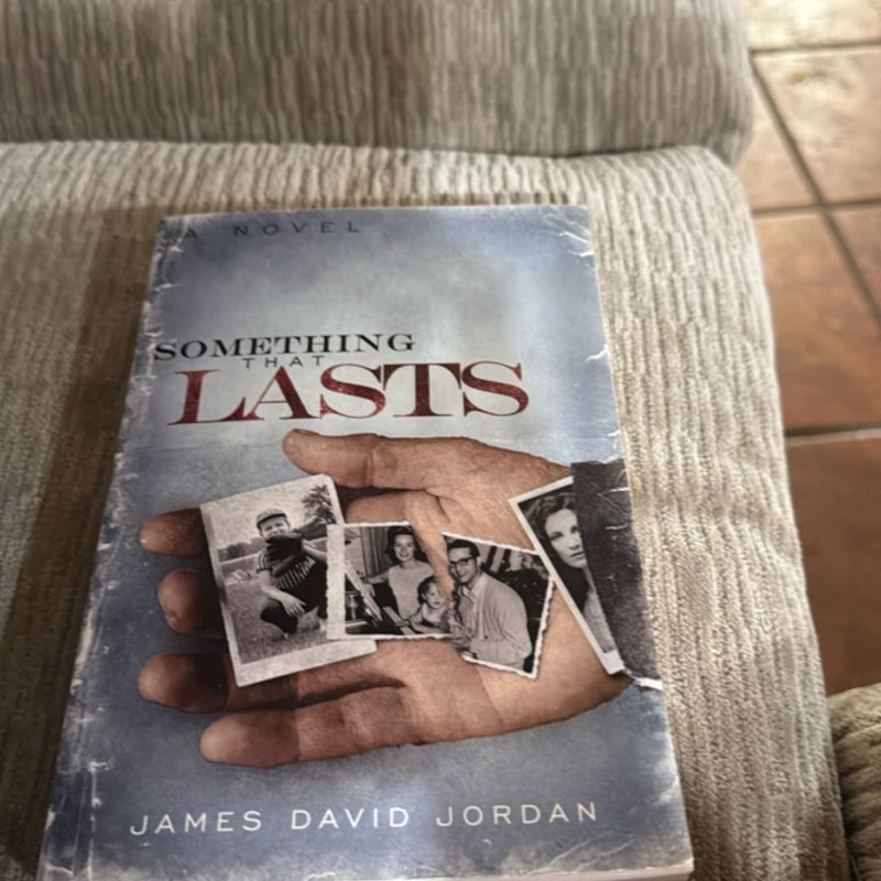 Something That Lasts
