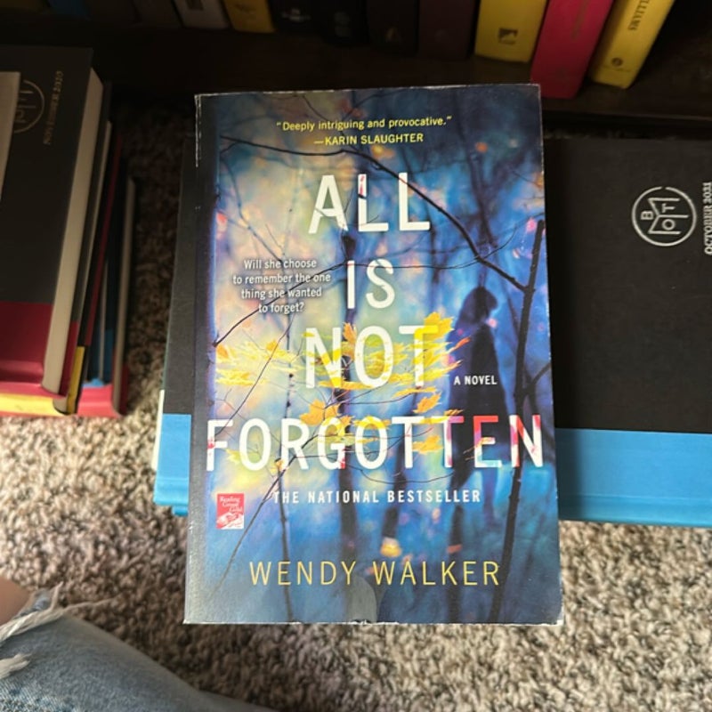 All Is Not Forgotten