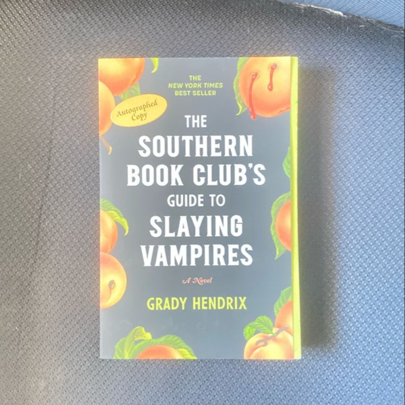 SIGNED The Southern Book Club's Guide to Slaying Vampires