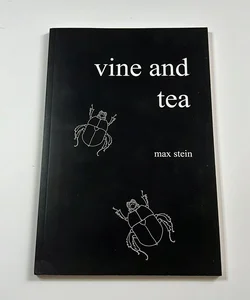Vine and Tea