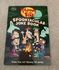 Phineas and Ferb Spooktacular Joke Book