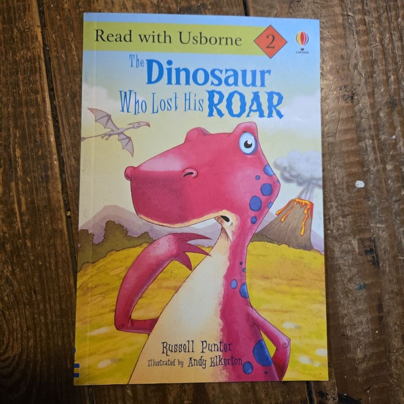 The Dinosaur Who Lost His Roar