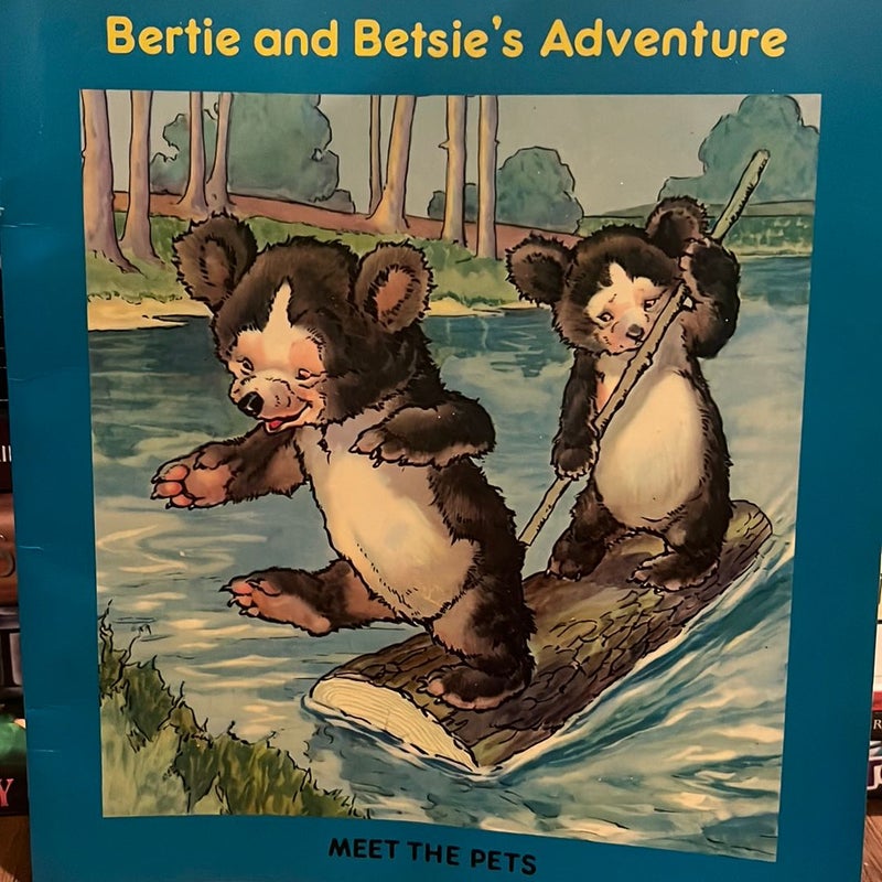 Bertie and Betsie’s Adventure