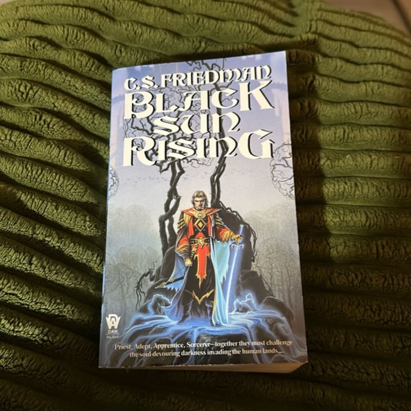 Black Sun Rising by C. S. Friedman