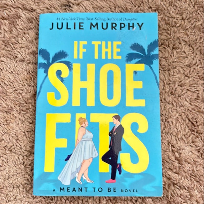 If the Shoe Fits