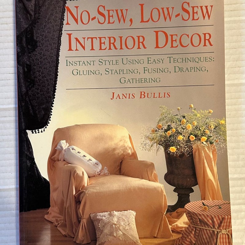 No-Sew, Low-Sew Interior Décor