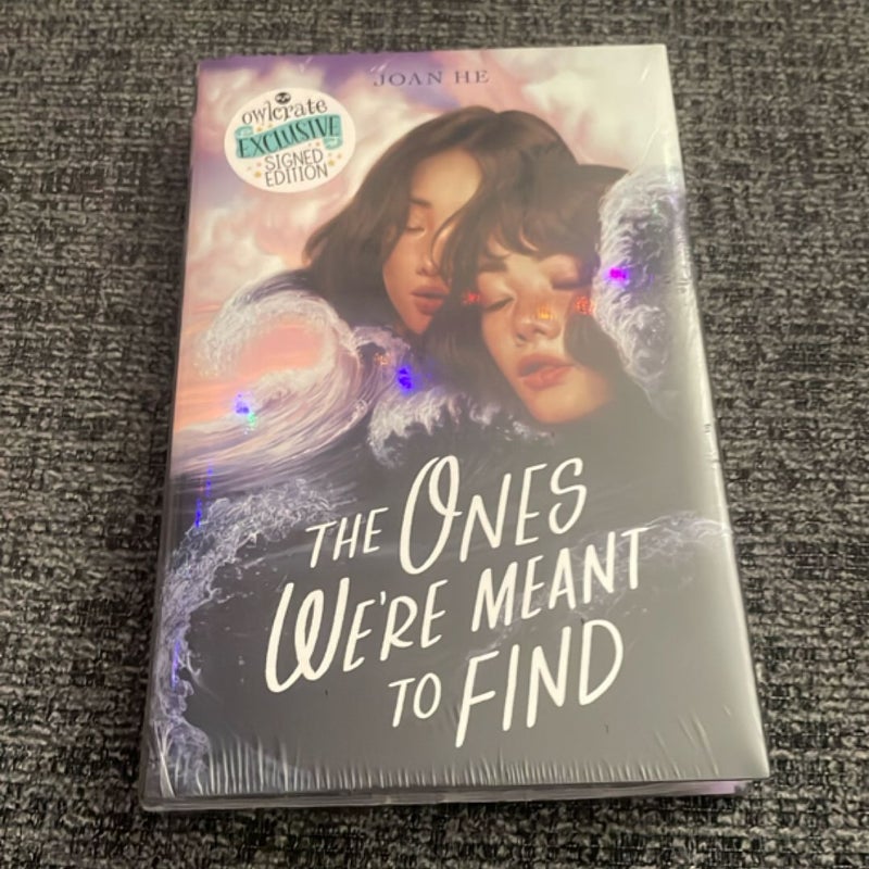 The Ones Were Meant to Find
