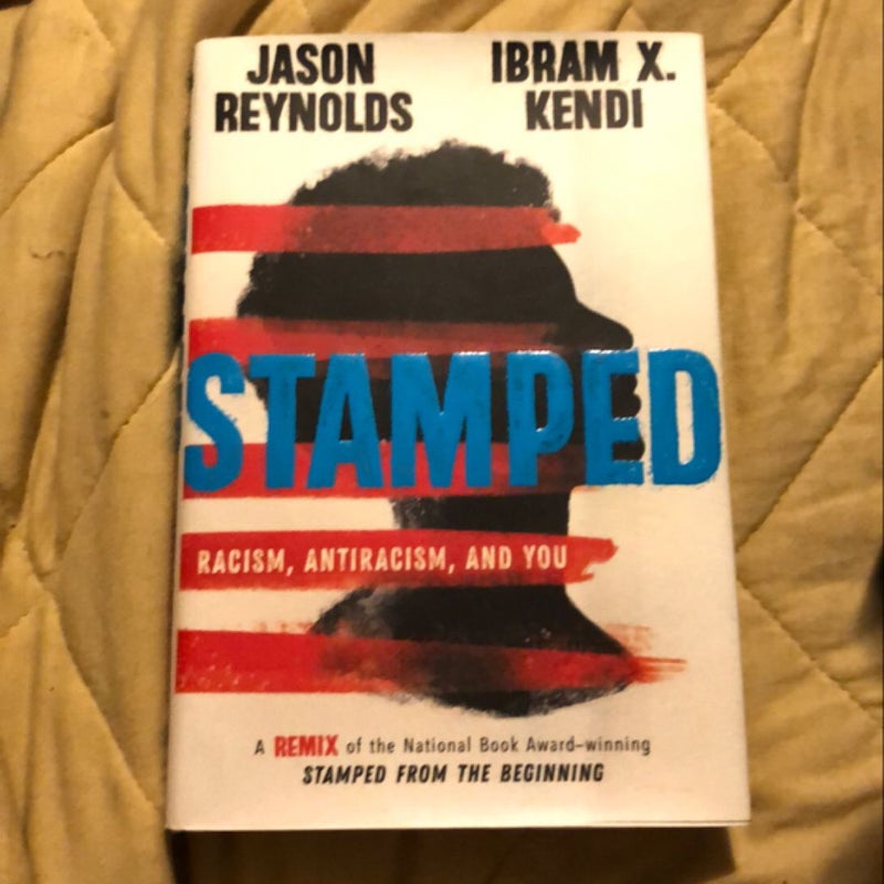 Stamped: Racism, Antiracism, and You