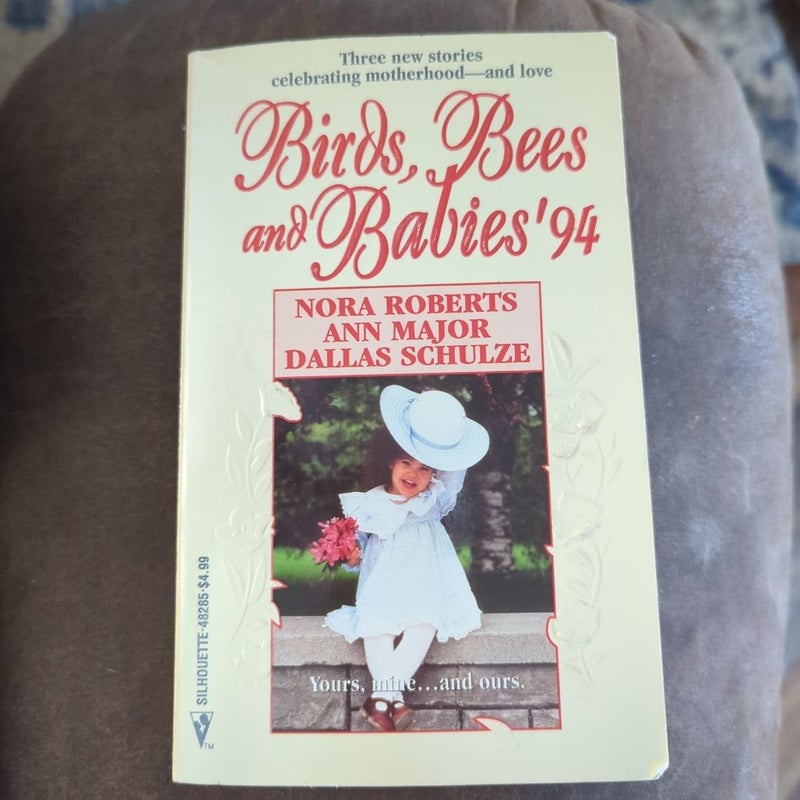 Birds, Bees, and Babies 