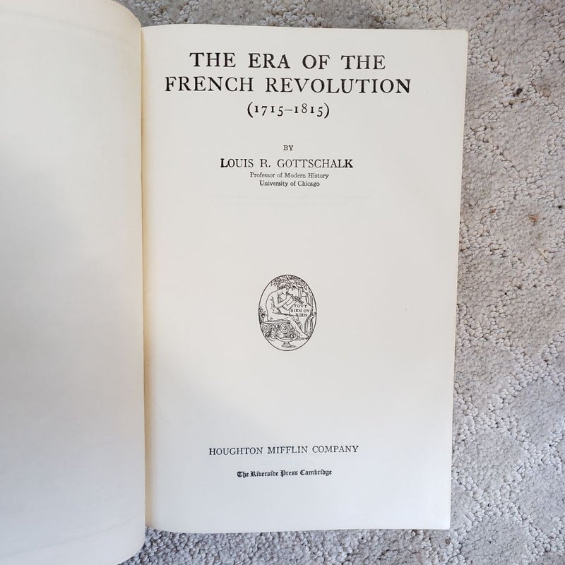 The Era of the French Revolution 1715-1815 (This Edition, 1929)
