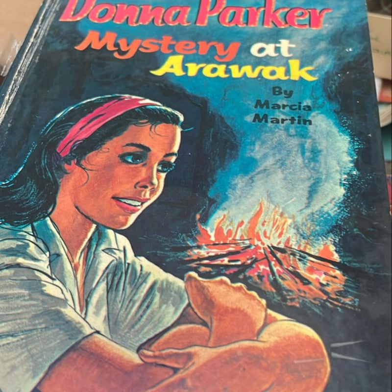 Donna Parker Mystery at Arowak