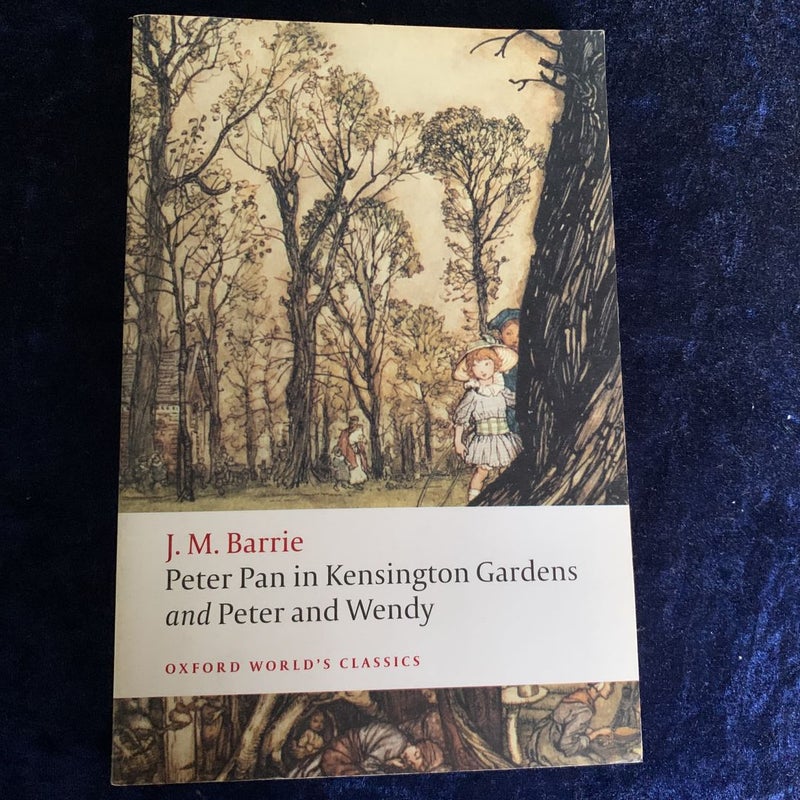 Peter Pan in Kensington Gardens / Peter and Wendy