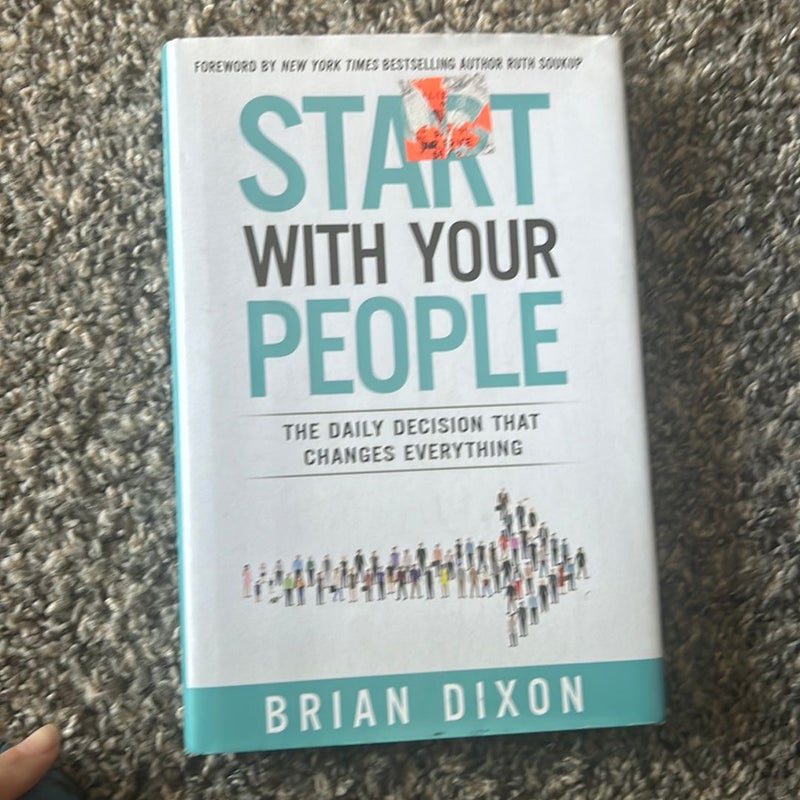 Start with Your People