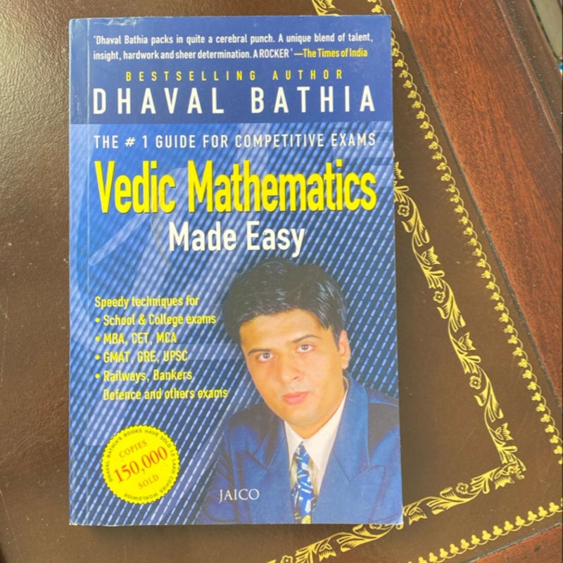 Vedic Mathematics Made Easy