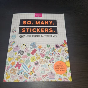 So. Many. Stickers