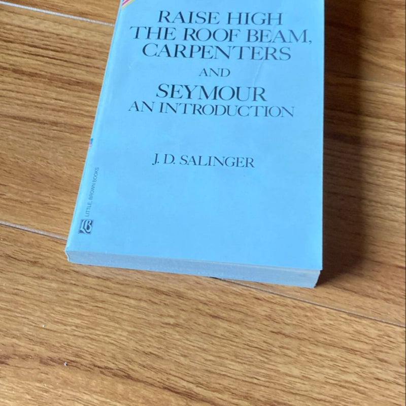 Raise High the Roof Beam, Carpenters and Seymour