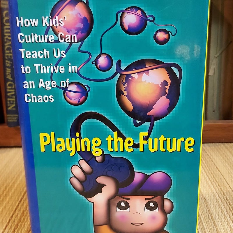 Playing the Future