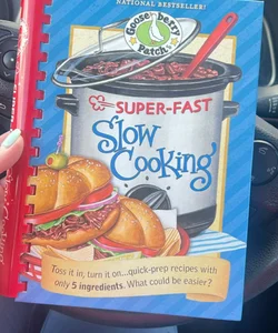 Super-Fast Slow Cooking Cookbook