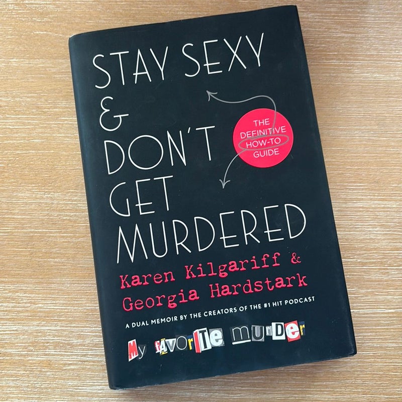 Stay Sexy and Don't Get Murdered