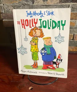 Judy Moody and Stink: the Holly Joliday