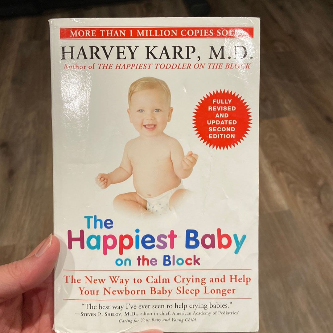 The Happiest Baby on the Block; Fully Revised and Updated Second Edition