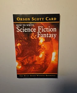 How to Write Science Fiction and Fantasy